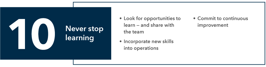 Tenth trait is never stop learning. Bullets are look for opportunities to learn and share with the team, incorporate new skills into operations and commit to continuous improvement.