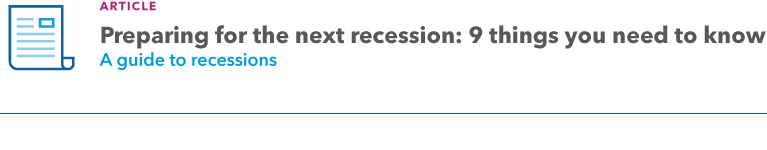 Graphic introduces an article called Preparing for the next recession: 9 things you need to know, a guide to recessions