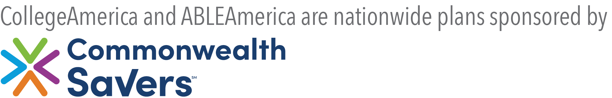 Logo. CollegeAmerica and AbleAmerica are nationwide plans sponsored by Commonwealth Savers