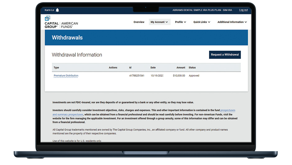 An image of the Withdrawals screen on a laptop, showing information on previous withdrawals. Participants can click a button in the top right labeled Request a Withdrawal.